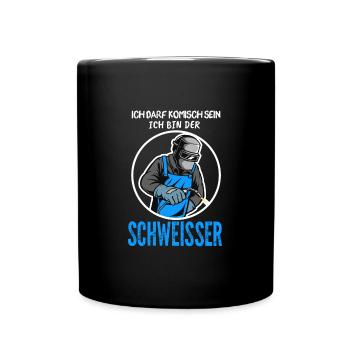 Schweißer Beruf Schweißen Geschenk - Tasse einfarbig - Schwarz - Vorne