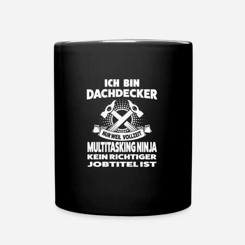 Dachdecker Beruf Dachdeckerei Geschenk - Tasse einfarbig - Schwarz