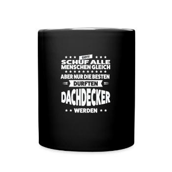 Dachdecker Beruf Dachdeckermeister Geschenk - Tasse einfarbig - Schwarz - Vorne