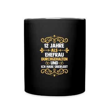 12 Jahre Ehe Ehefrau Nickelhochzeit Geschenk - Tasse einfarbig - Schwarz - Vorne