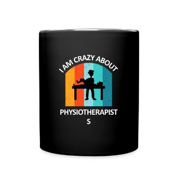 Physiotherapist Humorous Gift Saying Funny - Full Colour Mug - black - Front