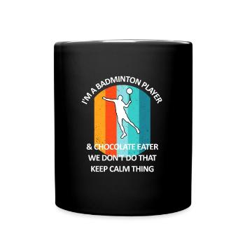 Badminton Badminton Badminton Player Chocolate - Full Colour Mug - black - Front