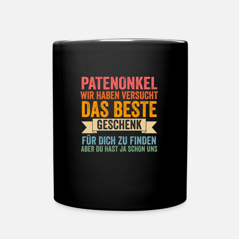Patenonkel Familie Taufpate Geschenk - Tasse einfarbig - Schwarz