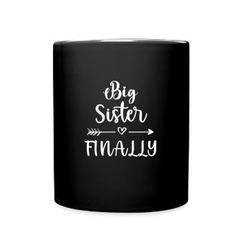 Große Schwester Endlich Kinder Große Schwester - Tasse einfarbig - Schwarz - Vorne