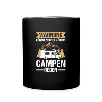 Campen Camping Camper Geschenk - Tasse einfarbig - Schwarz - Vorne
