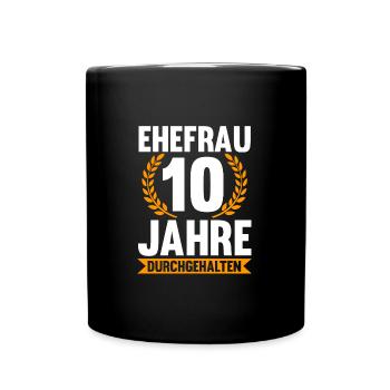 10 Jahre Ehe Ehefrau Rosenhochzeit Geschenk - Tasse einfarbig - Schwarz - Vorne