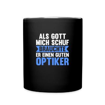 Optiker Beruf Augenoptiker Geschenk - Tasse einfarbig - Schwarz - Vorne