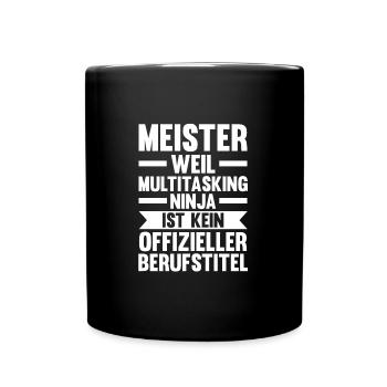 Meister Handwerk Meister Prüfung Geschenk - Tasse einfarbig - Schwarz - Vorne