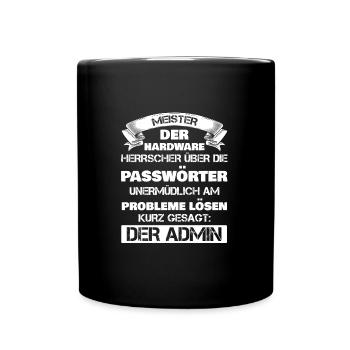 Admin Informatiker IT-Informatiker Geschenk - Tasse einfarbig - Schwarz - Vorne