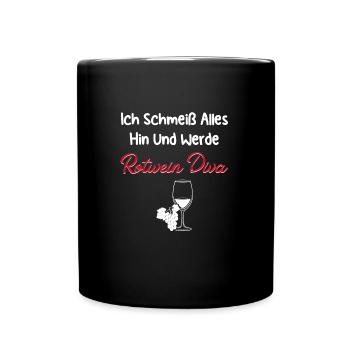 Wein Rotwein Weinschorle Geschenk - Tasse einfarbig - Schwarz - Vorne