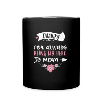 Merci d’avoir toujours été mon héros,... - Mug uni - noir - Devant