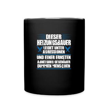 Heizungsbauer Beruf Heizungsinstallateur Geschenk - Tasse einfarbig - Schwarz - Vorne