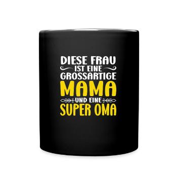 Mama & Oma Familie Mutter Geschenk - Tasse einfarbig - Schwarz - Vorne
