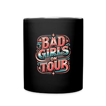 Attention : Bad girls en tournée, design amusant - Mug uni - noir - Devant