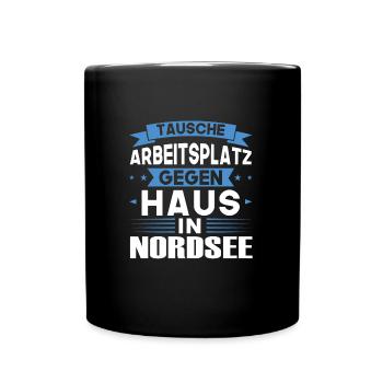 Nordsee Urlaub Norden Geschenk - Tasse einfarbig - Schwarz - Vorne