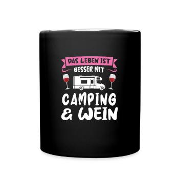 Campen Wein Camper Geschenk - Tasse einfarbig - Schwarz - Vorne