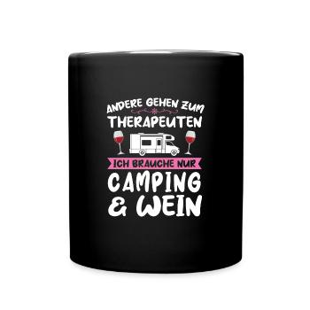 Campen Wein Camper Geschenk - Tasse einfarbig - Schwarz - Vorne