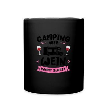 Campen Wein Campingplatz Geschenk - Tasse einfarbig - Schwarz - Vorne