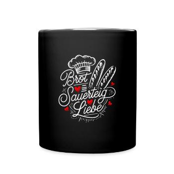 Backen ist Sauerteig und Liebe - Tasse einfarbig - Schwarz - Vorne