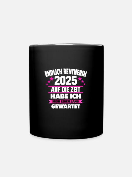 Rente Ruhestand Rentner Geschenk - Tasse einfarbig - Schwarz