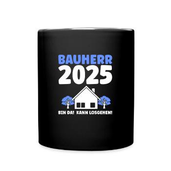 Bauherr Traumhaus Bauherrin Geschenk - Tasse einfarbig - Schwarz - Vorne