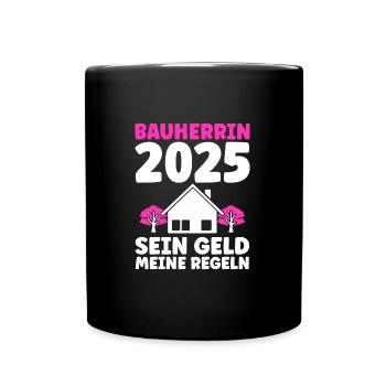 Bauherr Traumhaus Bauherrin Geschenk - Tasse einfarbig - Schwarz - Vorne