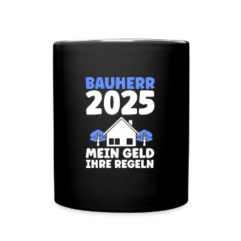 Bauherr Traumhaus Bauherrin Geschenk - Tasse einfarbig - Schwarz - Vorne