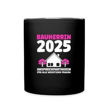 Bauherr Traumhaus Bauherrin Geschenk - Tasse einfarbig - Schwarz - Vorne
