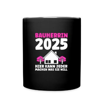Bauherr Traumhaus Bauherrin Geschenk - Tasse einfarbig - Schwarz - Vorne