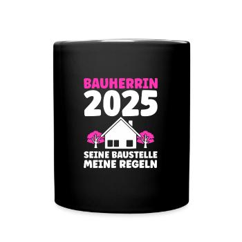 Bauherr Traumhaus Bauherrin Geschenk - Tasse einfarbig - Schwarz - Vorne