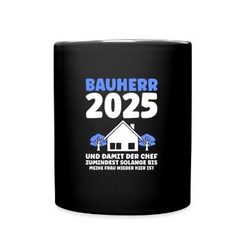 Bauherr Traumhaus Bauherrin Geschenk - Tasse einfarbig - Schwarz - Vorne
