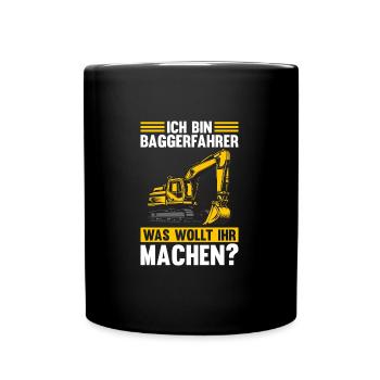 Bagger Fahrer Bagger Bauen Geschenk - Tasse einfarbig - Schwarz - Vorne