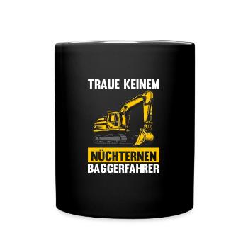 Bagger Fahrer Bagger Bauen Geschenk - Tasse einfarbig - Schwarz - Vorne