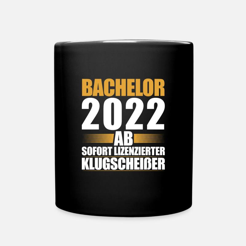 Bachelor 2022 Studium Bestandene Bachelorprüfung - Tasse einfarbig - Schwarz