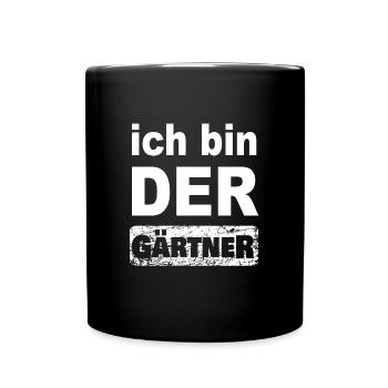 Ich bin Gärtner - Tasse einfarbig - Schwarz - Vorne