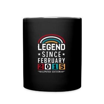 2015 Legend Since Geburtstag Geschenk Februar - Tasse einfarbig - Schwarz - Vorne