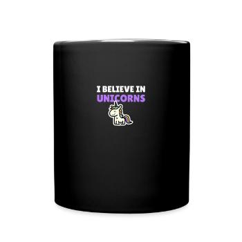 I believe in unicorns - Full Colour Mug - black - Front