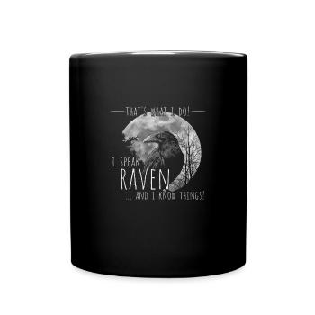 I Speak Raven And I Know Things! Gothic Raven Crow - Full Colour Mug - black - Front