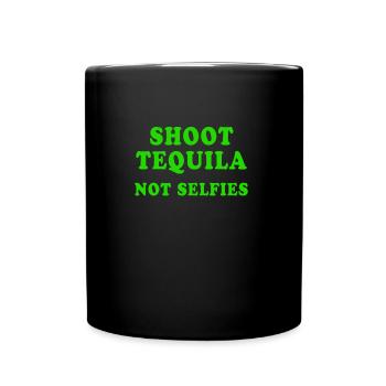 Photographiez de la tequila et non des selfies - Mug uni - noir - Devant