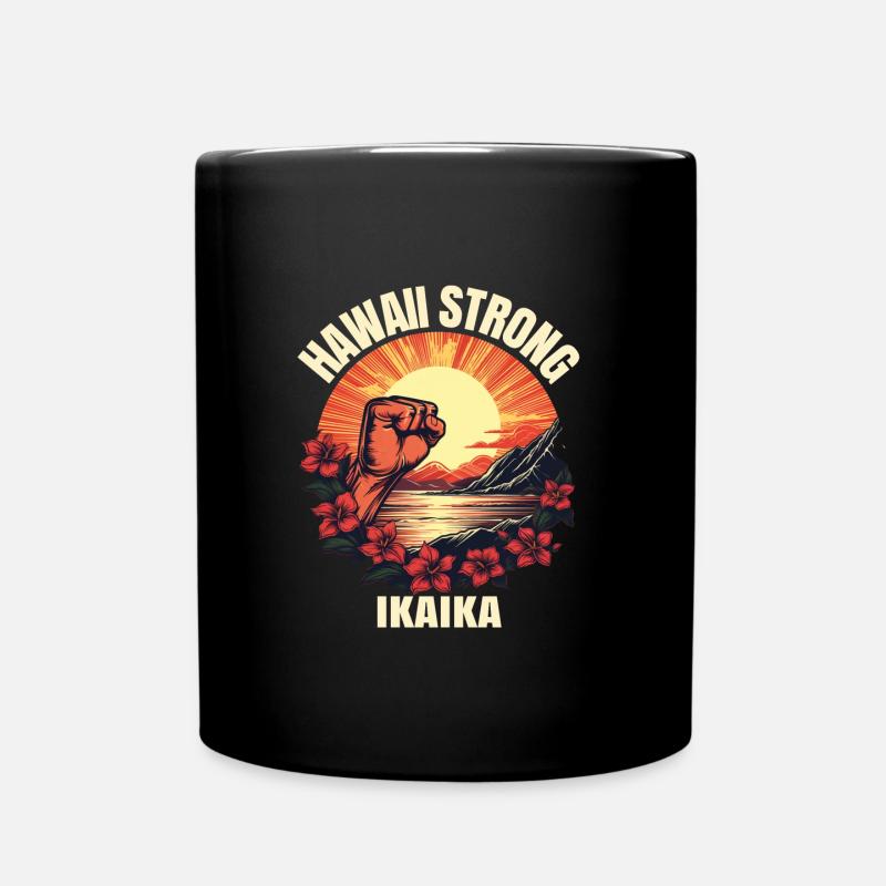 Maui Stark Ikaika Hawaii Stark - Tasse einfarbig - Schwarz