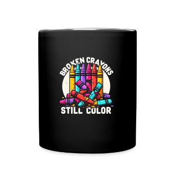 Broken Crayons Still Color - Full Colour Mug - black - Front