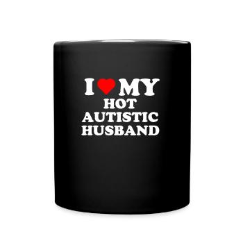 I Love My Hot Autistic Husband - Full Colour Mug - black - Front