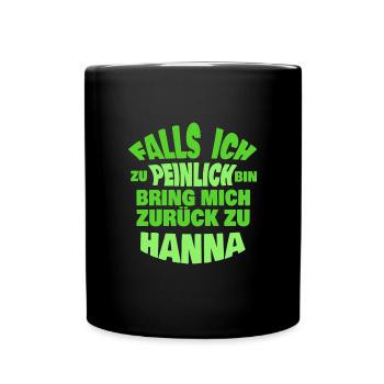 Jungesellenabschied Hanna - Tasse einfarbig - Schwarz - Vorne