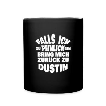 Geschenk für Dustin - Tasse einfarbig - Schwarz - Vorne