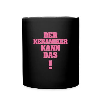 Keramiker als Lustig - Tasse einfarbig - Schwarz - Vorne