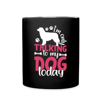 Australian Shepherd I only talk to the dog - Full Colour Mug - black - Front