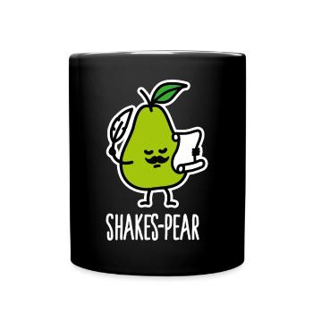 Shakes-Pear, Lustige Shakespeare Wortspiel Birne - Tasse einfarbig - Schwarz - Vorne