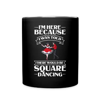 Square Dance Musik Caller Volkstanz Tänzer Usa - Tasse einfarbig - Schwarz - Vorne