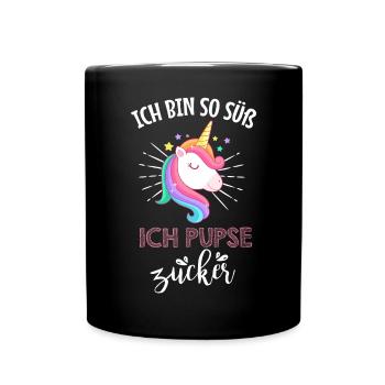 Ich bin so süß - Ich pupse Zucker - Tasse einfarbig - Schwarz - Vorne