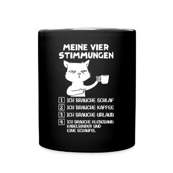 Lustige Katze Stimmung Kaffee Büro Geschenk Fun - Tasse einfarbig - Schwarz - Vorne